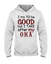 TRY TO BE GOOD - GIFT FOR GRANDKIDS Hooded Sweatshirt tile