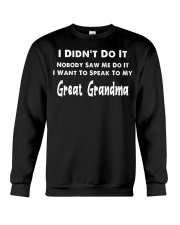 I DIDN'T DO IT - BEST GIFT FOR GRANDSON Crewneck Sweatshirt tile