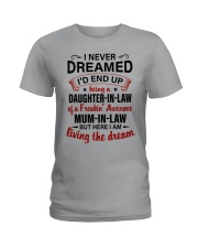 LIVING THE DREAM - LOVELY GIFT FOR DAUGHTER-IN-LAW Ladies T-Shirt tile