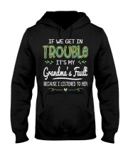 If We Get In Trouble - Best Gift For Grandkids Hooded Sweatshirt tile