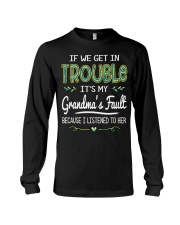 If We Get In Trouble - Best Gift For Grandkids Long Sleeve Tee tile