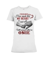 HOW MUCH LOVE MY HEART - PERFECT GIFT FOR ONIE Premium Fit Ladies Tee tile