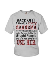 I HAVE A CRAZY GRANDMA - GREAT GIFT FOR GRANDCHILD Youth T-Shirt front
