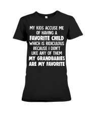 My Kids Accuse Me Of Having A Favorite Child - Perfect Gift For Grandma Premium Fit Ladies Tee tile