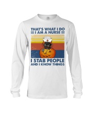 I AM A NURSE - I STAB PEOPLE Long Sleeve Tee tile