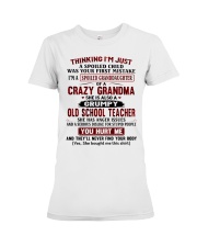 I'M A SPOILED GRANDDAUGHTER OF A CRAZY GRANDMA Premium Fit Ladies Tee tile