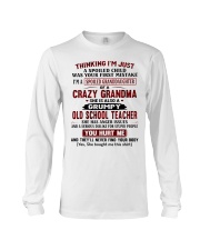 I'M A SPOILED GRANDDAUGHTER OF A CRAZY GRANDMA Long Sleeve Tee tile
