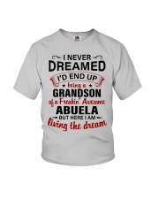 LIVING THE DREAM - PERFECT GIFT FOR GRANDSON Youth T-Shirt front