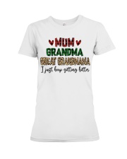 I Just Getting Better - Perfect Gift For Grandma Premium Fit Ladies Tee tile