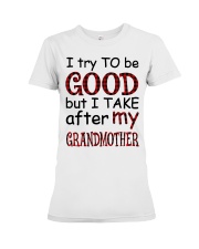TAKE AFTER MY GRANDMOTHER - GIFT FOR GRANDKIDS Premium Fit Ladies Tee tile