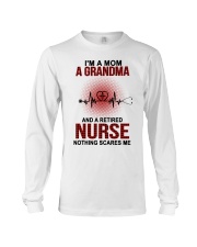 I'm A Mom A Grandma And A Retired Nurse Nothing Scares Me Long Sleeve Tee tile