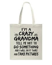 I'm A Crazy Grandma Tote Bag tile