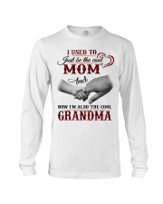 JUST BE THE COOL - PERFECT GIFT FOR GRANDMA Long Sleeve Tee tile