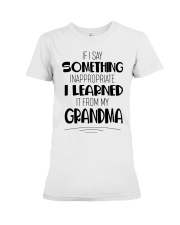I LEARNED IT FROM MY GRANDMA - GIFT FOR GRANDKID Premium Fit Ladies Tee tile