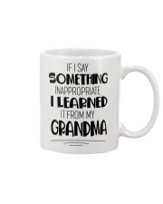 I LEARNED IT FROM MY GRANDMA - GIFT FOR GRANDKID Mug tile