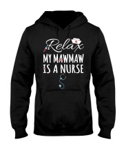 RELAX MY MAWMAW IS A NURSE - GIFT FOR GRANDKIDS Hooded Sweatshirt tile