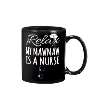 RELAX MY MAWMAW IS A NURSE - GIFT FOR GRANDKIDS Mug tile