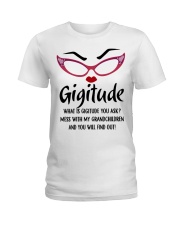YOU WILL FIND OUT - BEST GIFR FOR GIGITUDE Ladies T-Shirt tile