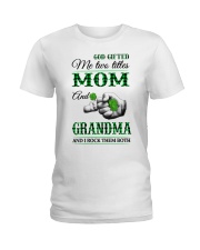 God Gifted Me Two Titles - Perfect Gift For Grandma Ladies T-Shirt tile