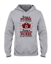 BEING RETIRED NURSE - PERFECT GIFT FOR NURSE Hooded Sweatshirt front