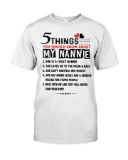 5 THINGS YOU SHOULD KNOW ABOUT MY NANNIE Classic T-Shirt tile