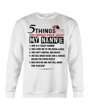5 THINGS YOU SHOULD KNOW ABOUT MY NANNIE Crewneck Sweatshirt tile