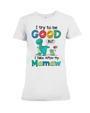 I Try To Be Good - Best Gift For Grandchild Premium Fit Ladies Tee tile