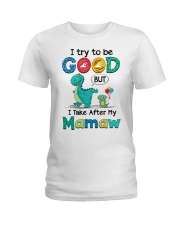 I Try To Be Good - Best Gift For Grandchild Ladies T-Shirt tile