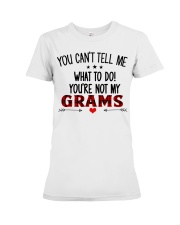 YOU CAN'T TELL ME - SPECIAL GIFT FOR GRANDCHILD Premium Fit Ladies Tee tile