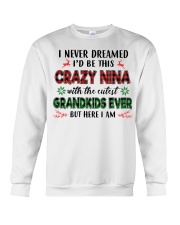 I Never Dreamed - Perfect Gift For Nina Crewneck Sweatshirt tile