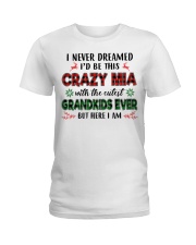 I Never Dreamed - Perfect Gift For Mia Ladies T-Shirt tile
