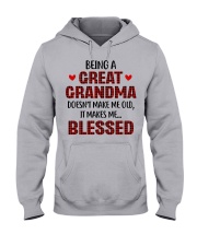 Being A Great Grandma - Perfect Gift For Grandma Hooded Sweatshirt front