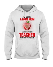 NOTHING SCARES ME - PERFECT GIFT FOR MOM MOM Hooded Sweatshirt tile