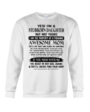 MESS WITH ME - TO DAUGHTER FROM MOM Crewneck Sweatshirt tile