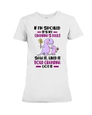 IF I'M SPOILED - SPECIAL GIFT FOR GRANDKIDS Premium Fit Ladies Tee tile