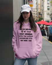I Never Dreamed - Perfect Gift For Grandma Hooded Sweatshirt lifestyle-unisex-hoodie-front-5