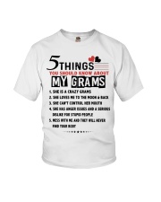 5 THINGS YOU SHOULD KNOW ABOUT MY GRAMS Youth T-Shirt front