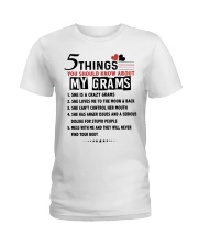 5 THINGS YOU SHOULD KNOW ABOUT MY GRAMS Ladies T-Shirt tile