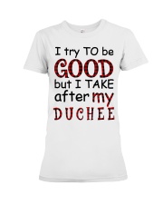 TRY TO BE GOOD - BEST GIFT FOR GRANDKIDS Premium Fit Ladies Tee tile