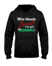 WHO NEEDS SANTA - GREAT GIFT FOR GRANDDAUGHTER Hooded Sweatshirt tile
