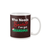WHO NEEDS SANTA - GREAT GIFT FOR GRANDDAUGHTER Mug tile