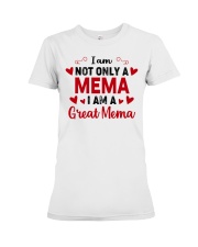 I Am Not Only A Mema - I Am A Great Mema Premium Fit Ladies Tee tile