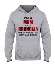 I AM BUSY AND PROUD - GIFT FOR GRANDMA Hooded Sweatshirt front