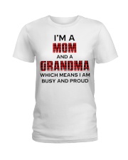 I AM BUSY AND PROUD - GIFT FOR GRANDMA Ladies T-Shirt tile