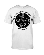 Good Things Come Gym Design Classic T-Shirt thumbnail