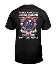 WALK AWAY - SEABEE VETERAN Classic T-Shirt back