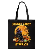 Give Me - BLACK Pug 3 Tote Bag tile