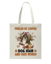 Fueled By - Shih Tzu 1 Tote Bag tile