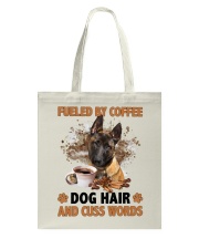 Fueled By - Malinois Tote Bag tile