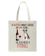 She Also Needs - Pitbull Tote Bag tile